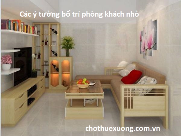 Các ý tưởng bố trí phòng khách nhỏ