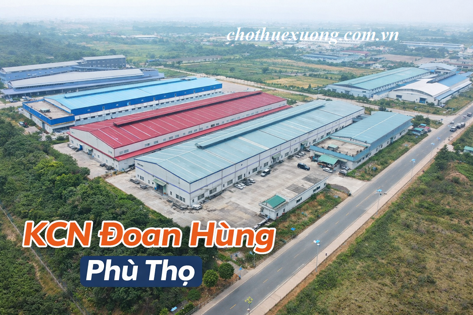 Tổng quan về Khu công nghiệp Đoan Hùng Phú Thọ