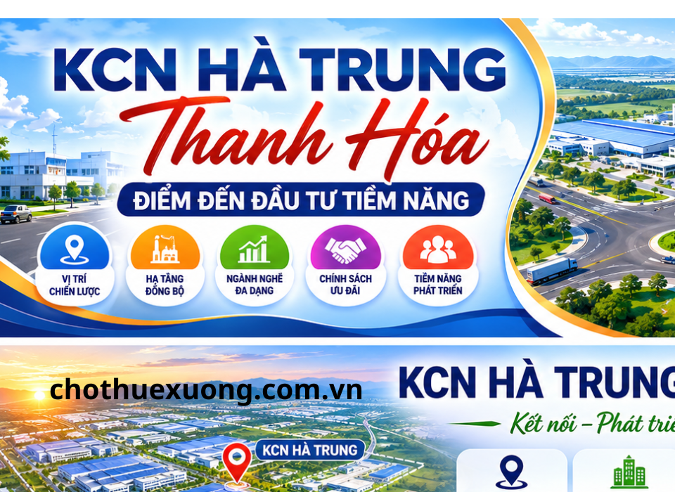 KCN Hà Trung Điểm Đến Đầu Tư Tiềm Năng Tại Thanh Hóa